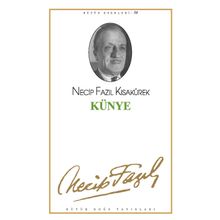 KÜNYE (KOD: 49) - NECIP FAZIL KISAKÜREK