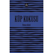 Küp Kokusu - Osman Akyol - Elpis Yayınları