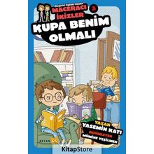 Kupa Benim Olmalı - Maceracı İkizler 3 - Yasemin Katı