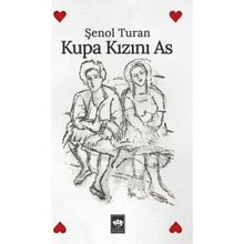 Kupa Kızını As - Şenol Turan