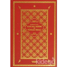 KUR AN-I KERIM VE TÜRKÇE MEALI - ELMALILI MUHAMMED HAMDI YAZIR