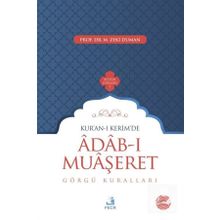 Kur-an-ı Kerim'de Adab-ı Muaşeret - Görgü Kuralları - Fecr Yayınları