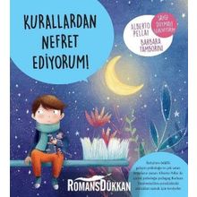 Kurallardan Nefret Ediyorum! - Alberto Pellai