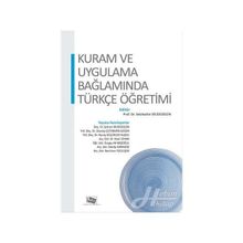 Kuram ve Uygulama Bağlamında Türkçe Öğretimi - Selahattin Dilidüzgün