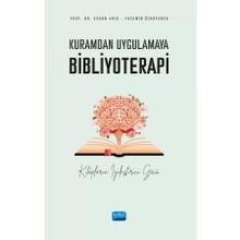 Kuramdan Uygulamaya Bibliyoterapi Nobel Akademik Yayıncılık