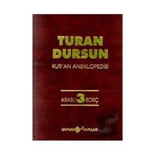 Kur'an Ansiklopedisi Cilt: 3 Arabu-Borç - Turan Dursun