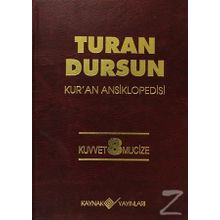 Kur’an Ansiklopedisi Cilt: 8 Kuvvet -Mucize (Ciltli) - Turan Dursun