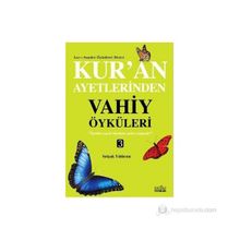 KUR'AN AYETLERINDEN VAHIY ÖYKÜLERI - 3 - SELÇUK YILDIRIM