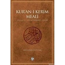 KUR'AN-I KERIM MEALI - MUSTAFA ÖZTÜRK