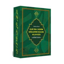 KUR'AN-I KERIM SÖZLERİNİ BULMA KILAVUZU -ELIFBÂÎ DIZIN- - ŞABAN KURT