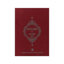 KUR'AN-I KERIM VE AÇIKLAMALI MEALI - GENEL