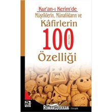 Kur’an-ı Kerim’de Müşriklerin, Münafıkların ve Kafirlerin 100’den Fazla Özelliği - Feyzullah Birışık