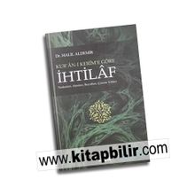 KUR'AN-I KERIM'E GÖRE İHTILAF - GENEL
