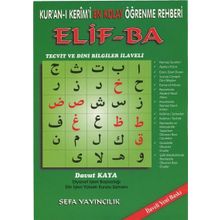 Kur'an-ı Kerim'i En Kolay Öğrenme Rehberi Elif -Ba: Tecvid ve Dini Bilgiler İlaveli - Davut Kaya
