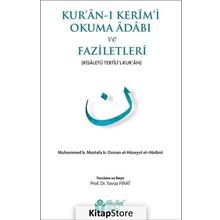 Kur’an-ı Kerim’i Okuma Adabı ve Faziletleri - Ebu Said El-Hadimi