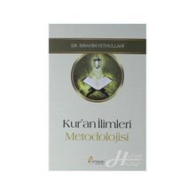 Kur'an İlimleri Metodolojisi - İbrahim Fethullahi