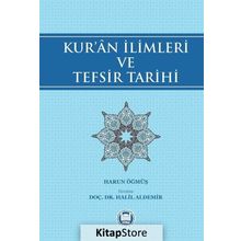 Kur'an İlimleri Ve Tefsir Tarihi - Halil Aldemir