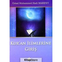 Kur’an İlimlerine Giriş - Muhammed Hadi Marifet