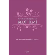Kur’an Işığında Belagat Dersleri Bedi’ İlmi - Fatma Serap Karamollaoğlu