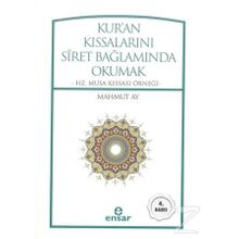 Kur'an Kıssalarını Siret Bağlamında Okumak - Mahmut Ay