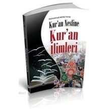 KURAN NESLINE KURAN İLIMLERI - MUHAMMED MÜFIT YARAY