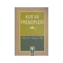 KUR'AN PRENSIPLERI - SÜLEYMAN ATEŞ