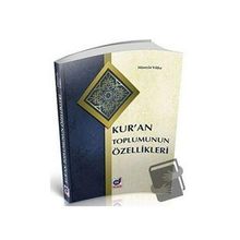 Kur'an Toplumunun Özellikleri - Hüseyin Yılmaz