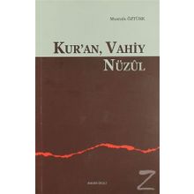 Kur’an Vahiy Nüzul - Mustafa Öztürk