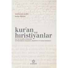 Kur’an ve Hıristiyanlar - Asim Duran