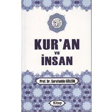 KUR'AN VE İNSAN - ŞERAFEDDİN GÖLCÜK