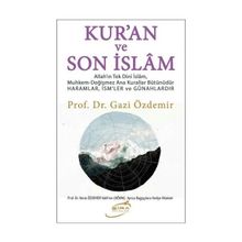 Kur’an Ve Son İslam - Gazi Özdemir