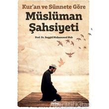 Kur’an ve Sünnete Göre Müslüman Şahsiyeti Seyyid Muhammed Nuh Ravza Yayınları