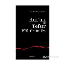 KUR´AN VE TEFSIR KÜLTÜRÜMÜZ - MUSTAFA ÖZTÜRK