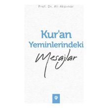 Kuran Yeminlerindeki Mesajlar - Türkiye Diyanet Vakfı Yayınları