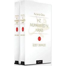 Kur'an'a Göre Hz. Muhammed`in Hayatı - 2 Cilt Takım - Muhammed İzzet Derweze