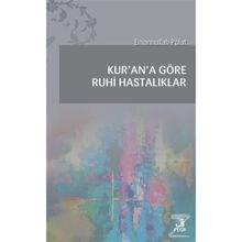 Kur'an'a Göre Ruhi Hastalıklar - Emannullah Polat