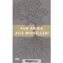 Kur’an’da Aile Modelleri - Hüseyin Çelik
