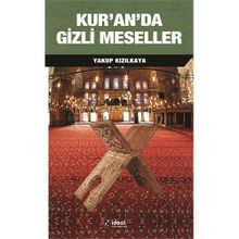 Kur’an’da Gizli Meseller - Yakup Kızılkaya