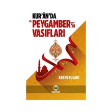 Kur'an'da Hz. Peygamber'in (s.a.v) Vasıfları / Kerim Buladı