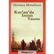Kur’an’da İnsan Tanımı - m hadi esedi murtaza mutahhari allame tabatabai