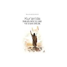 Kur'an'da İsrailoğulları ve Yahudilik Mustafa Kılıçaslan
