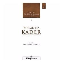 Kur'an'da Kader - İbrahim Sarmış