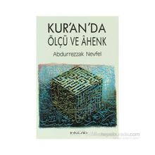 Kur’an’da Ölçü ve Ahenk - Abdurrezzak Nevfel