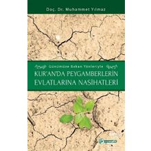Kur'an'da Peygamberlerin Evlatlarına Nasihatleri - Muhammet Yılmaz