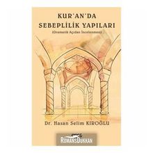 Kur'an'da Sebeplilik Yapıları: Gramatik Açıdan İncelenmesi - Hasan Selim Kıroğlu