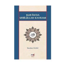 Kur'an'da Sebilüllah Kavramı - İbrahim Yıldız