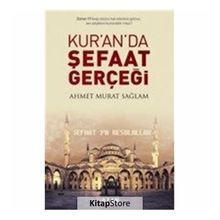Kuran’da Şefaat Gerçeği - Ahmet Murat Sağlam