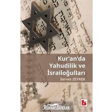 Kur'an'da Yahudilik Ve İsrailoğulları - Servet Zeyrek