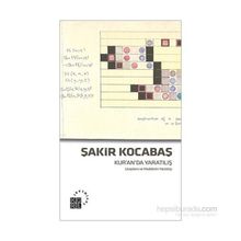 Kur’an’da Yaratılış Uzayların ve Maddenin Yaratılışı - Şakir Kocabaş
