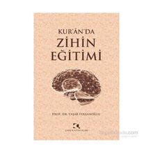 Kur’an’da Zihin Eğitimi - Yaşar Fersahoğlu